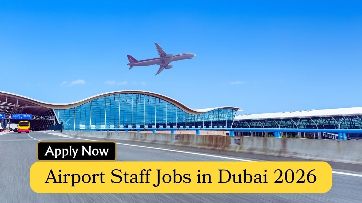 Airport Staff Jobs In Dubai